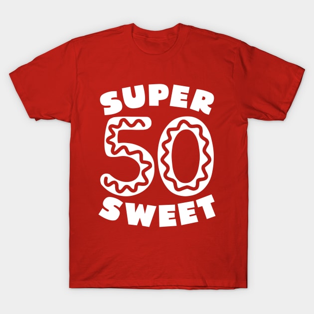 Super Sweet 50 White Donut Icing T-Shirt by colorsplash